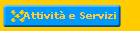 Attività e Servizi