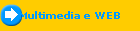 Multimedia e WEB