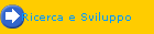 Ricerca e Sviluppo